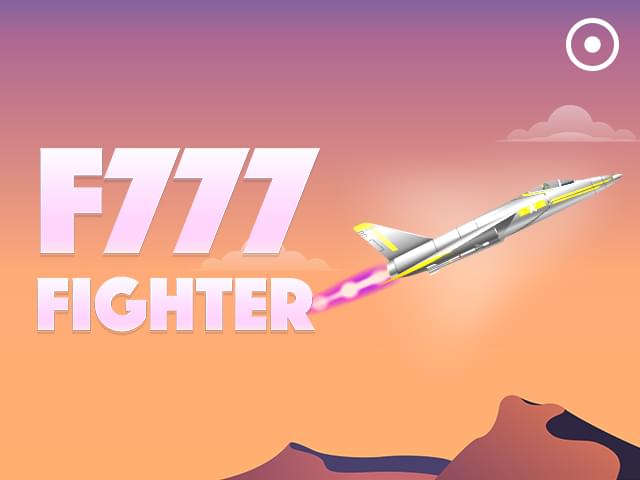 5556 bet F777 Fighter